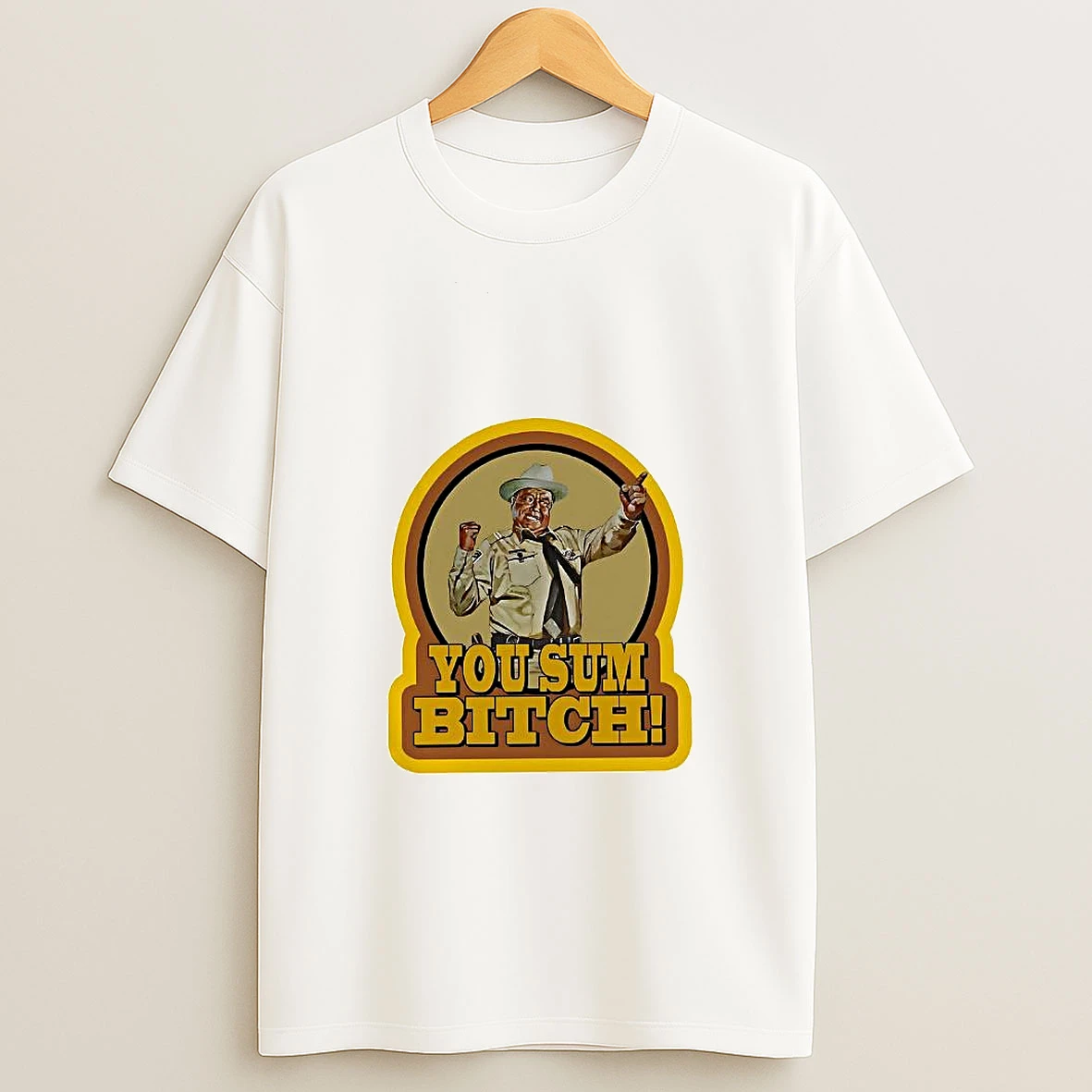 Buford T Justice You Sum Bitch Smokey And The Bandit Logo Woman Shirts