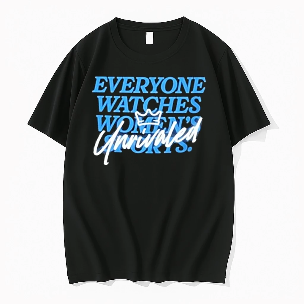 Caitlin Clark Everyone Watch Womens Sports Unrivaled Shirts