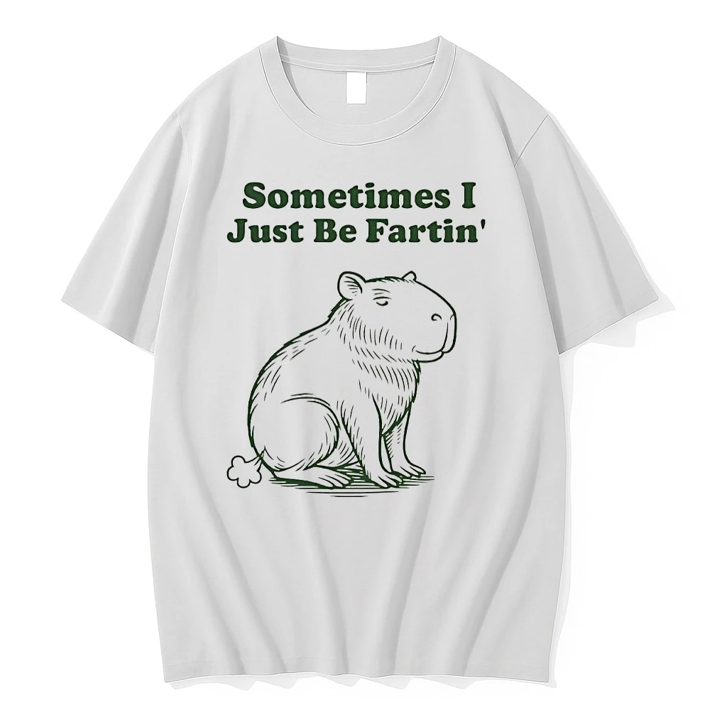 Capybara Sometimes I Just Be Fartin Shirts
