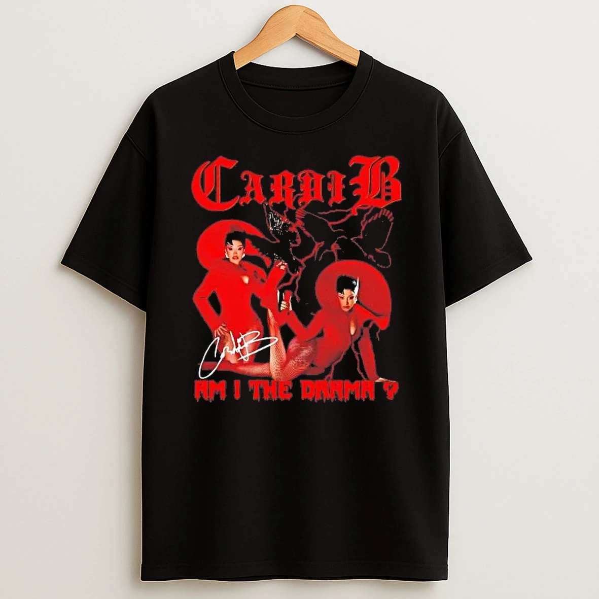 Cardi B Am I The Drama Signature Shirts