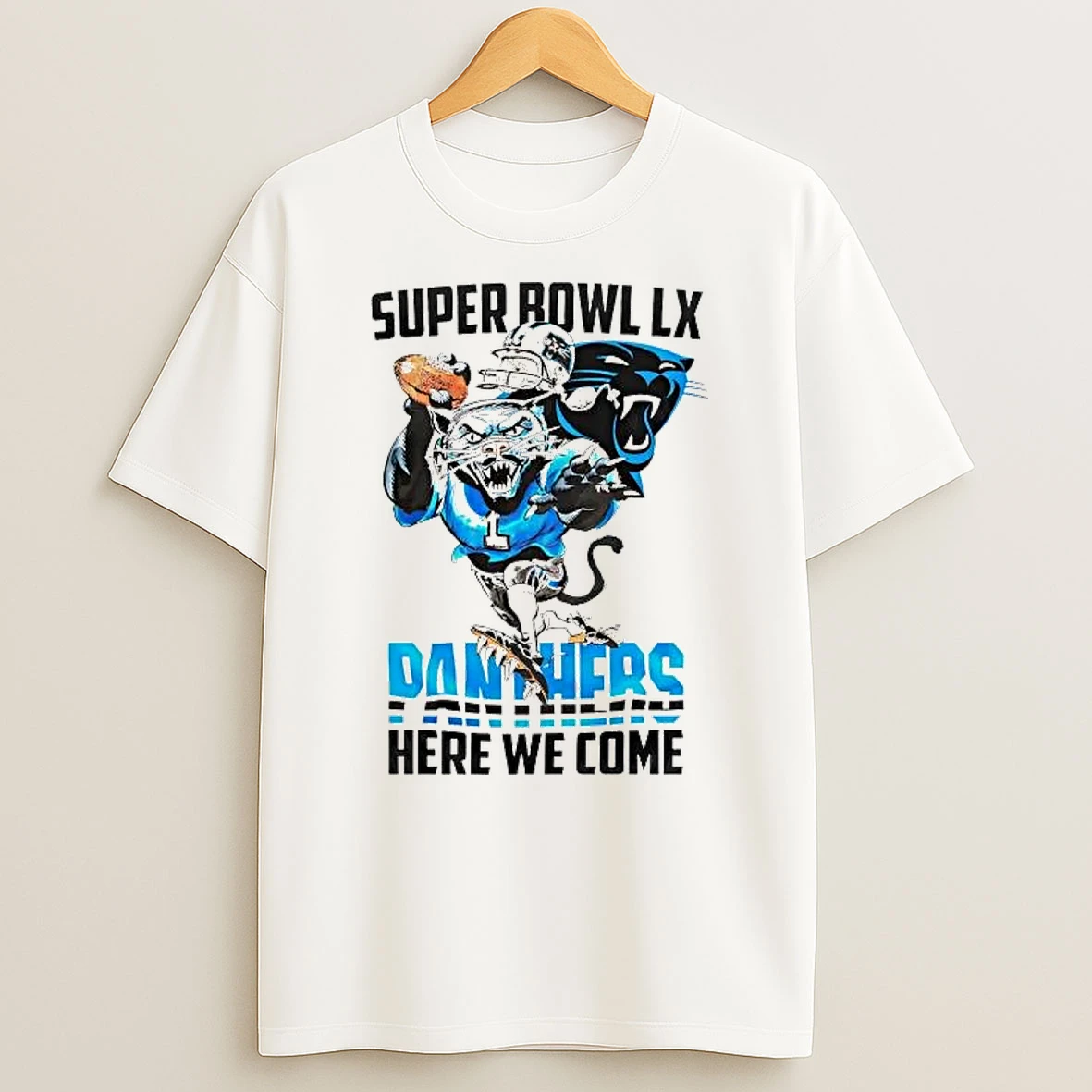 Carolina Panthers Super Bowl Lx Here We Come Shirts