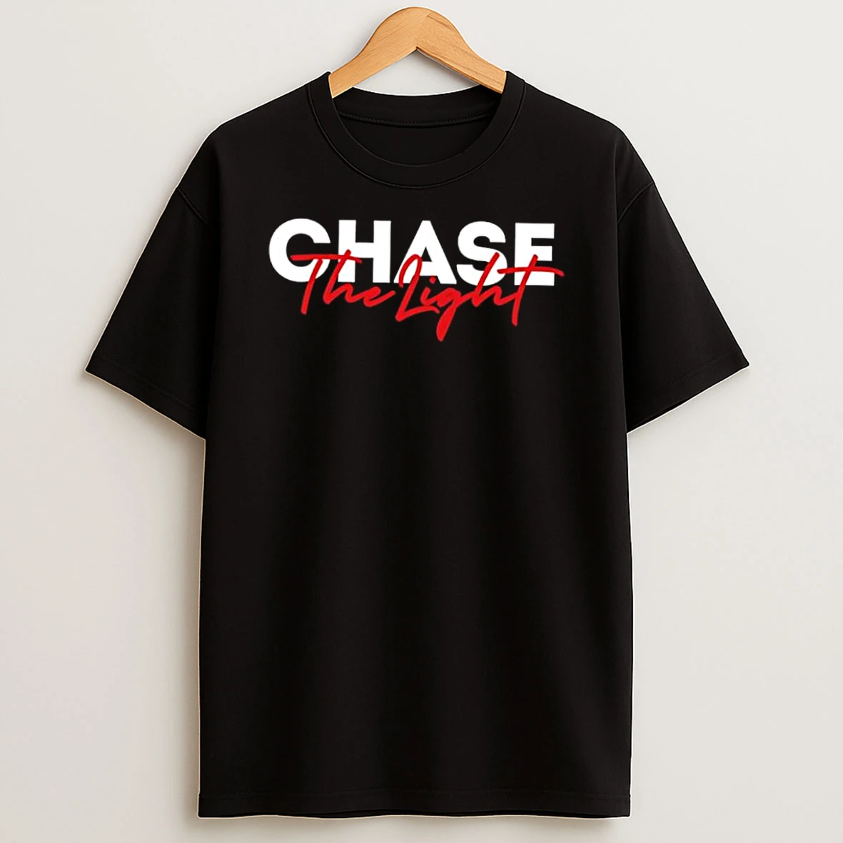 Chase The Light Shirts
