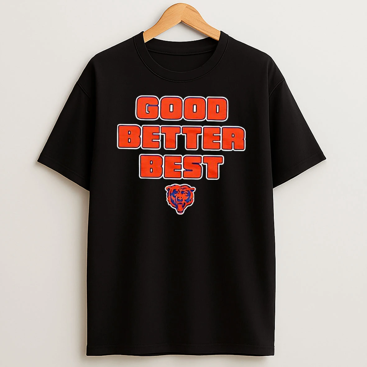 Chicago Bears Good Better Best 2026 Shirts