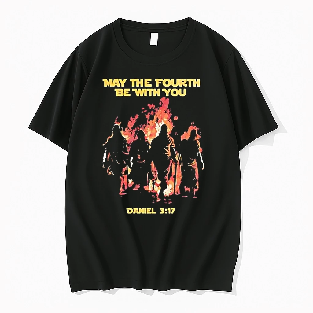 Christian May The Fourth Be With You Daniel 3 17 Shirts