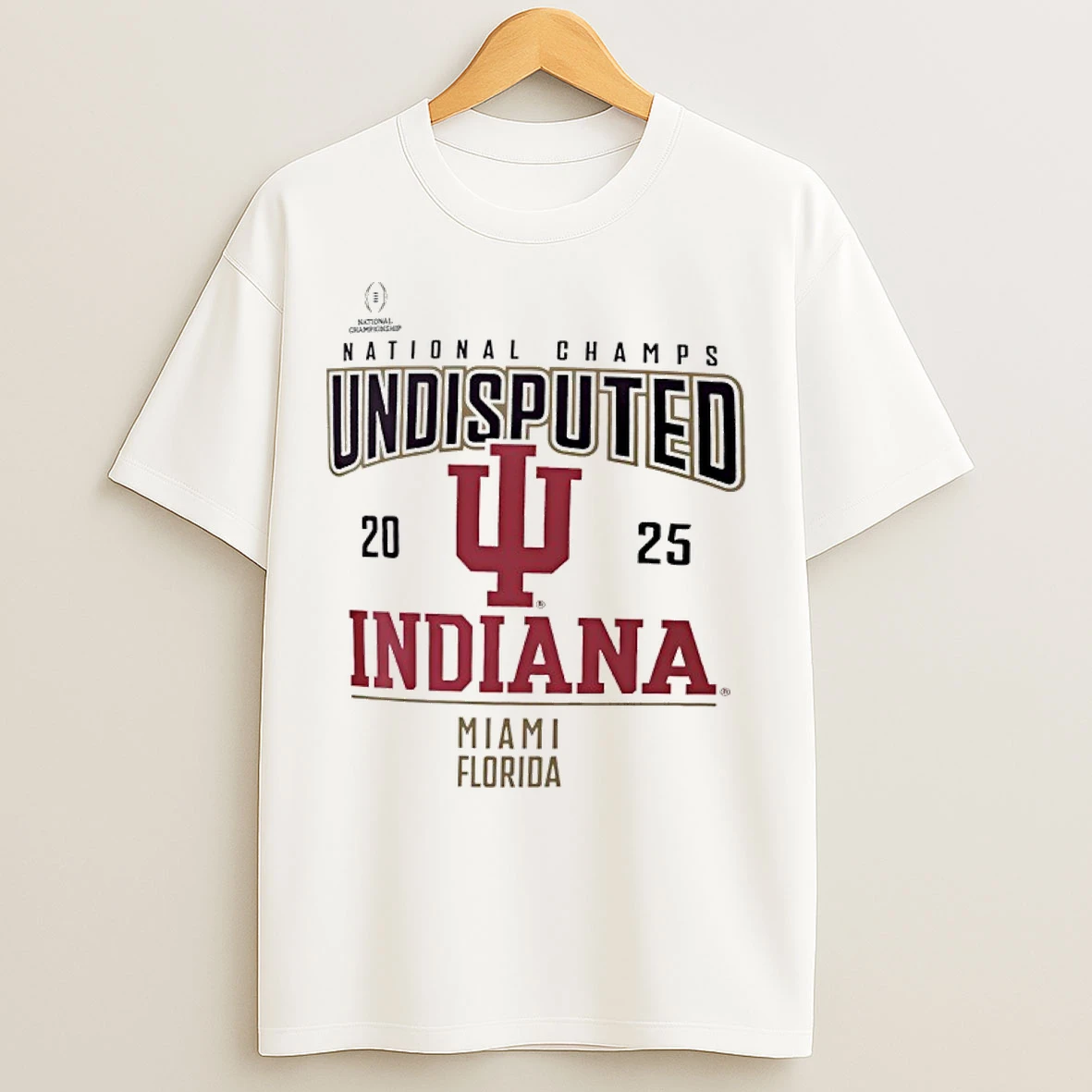 Classic 2025 National Champions Undisputed Indiana Hoosiers T Shirts