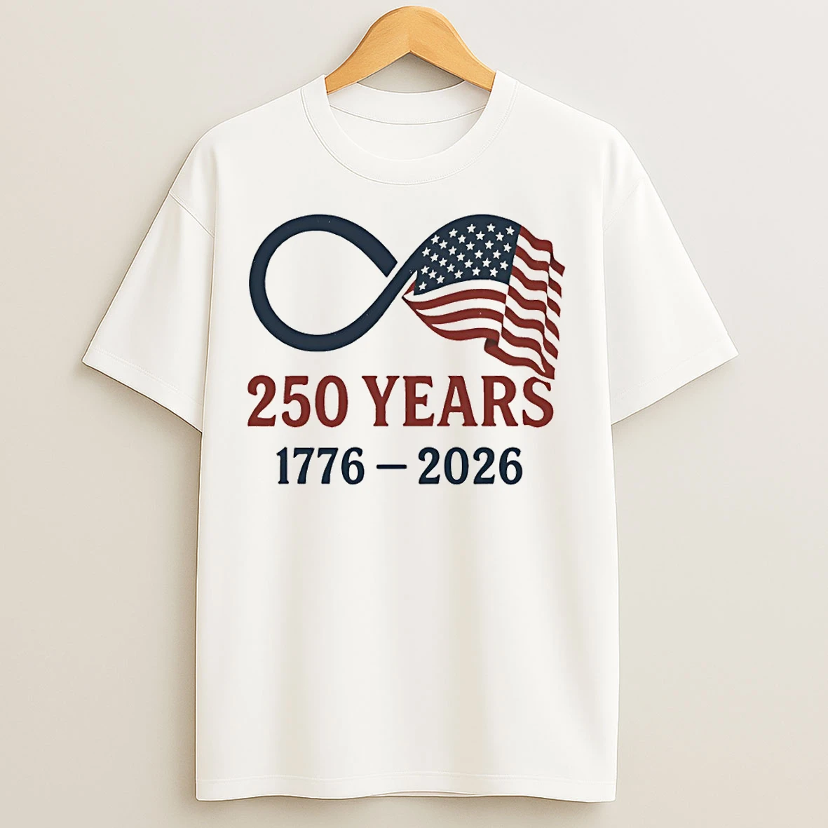 Classic 250 Years Usa 1776 2026 Flag Infinity Symbol Patriotic T Shirts