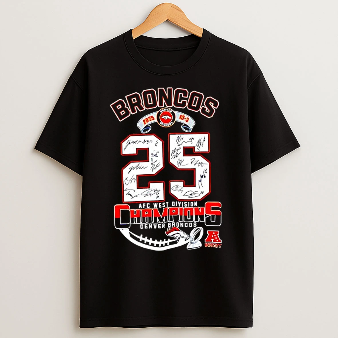 Classic Afc Denver Broncos 2025 Score 13 3 West Division Champions T Shirts