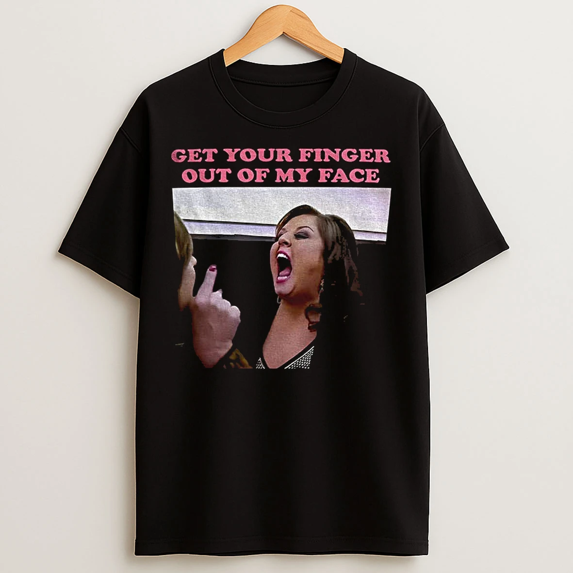 Classic Abby Lee Miller Dance Moms Get Your Finger Out Of My Face T Shirts