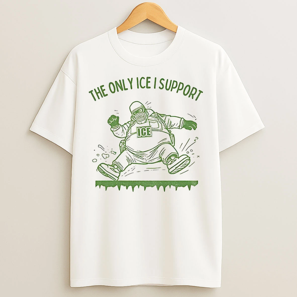 Classic Abolish Ice Chinga La Migra Liberal Protest The Only Ice I Support T Shirts