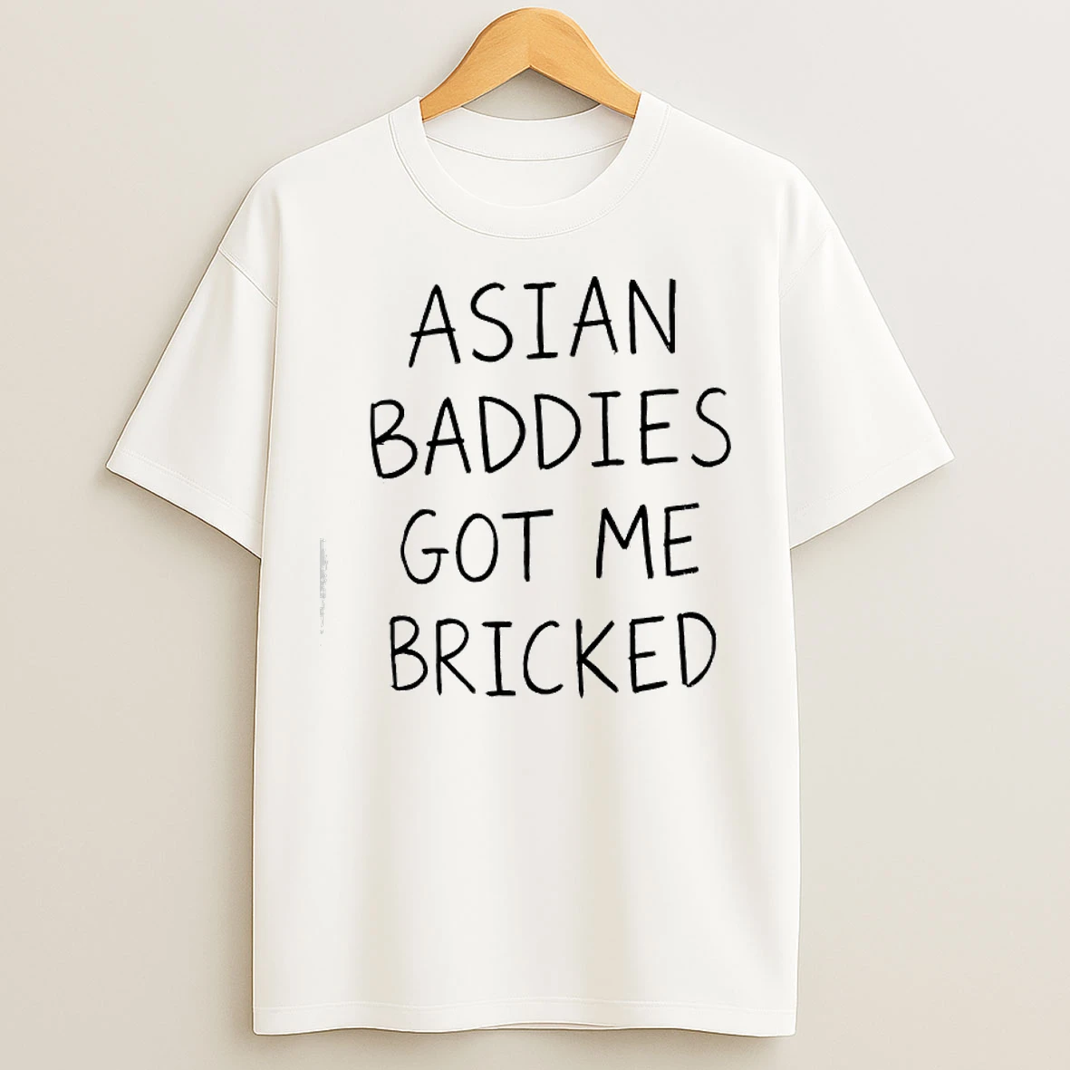 Classic Asian Baddies Got Me Bricked T Shirts