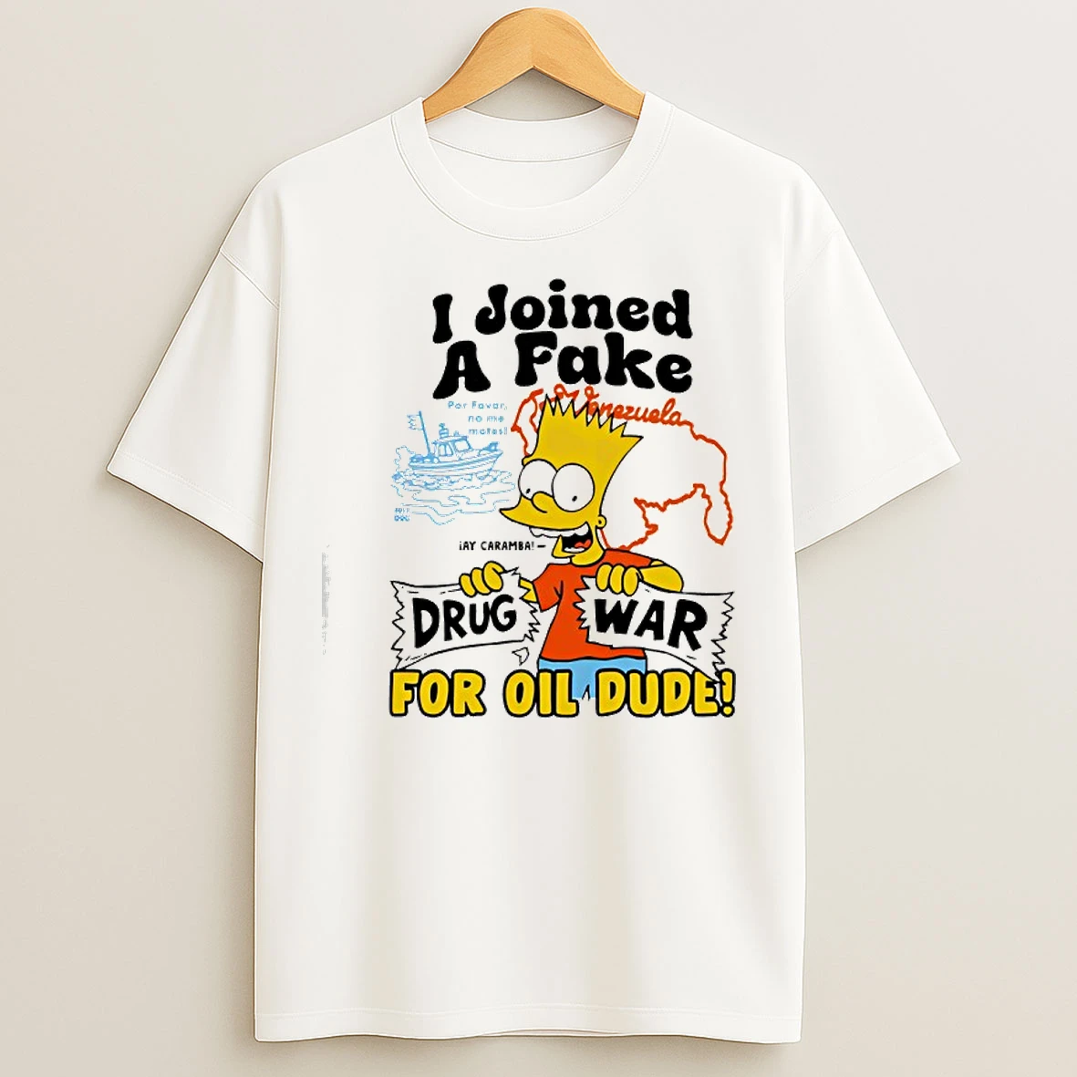 Classic Bart Simpson I Joined A Fake Drug War For Oil Dude T Shirts