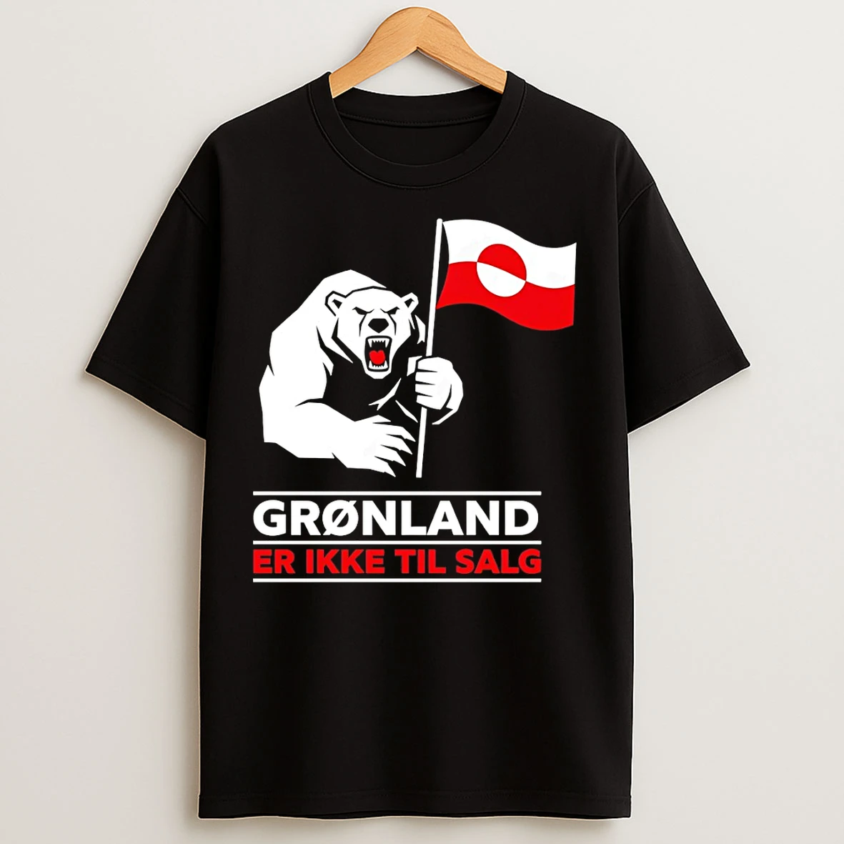 Classic Bear Holding Greenland Flag Gronland Er Ikke Til Salg Political T Shirts