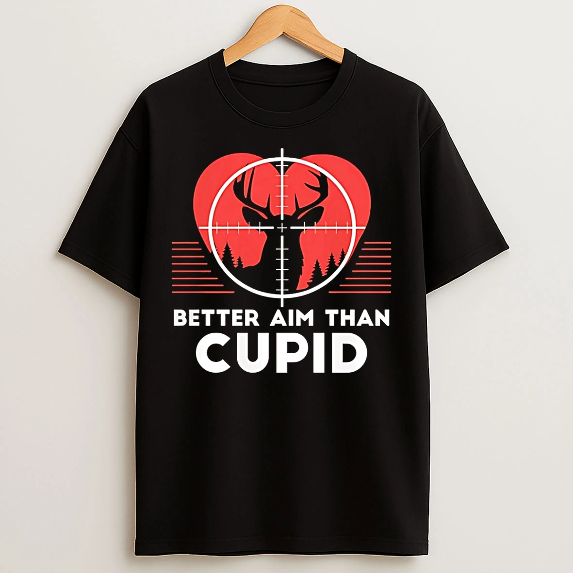 Classic Better Aim Than Cupid Deer T Shirts