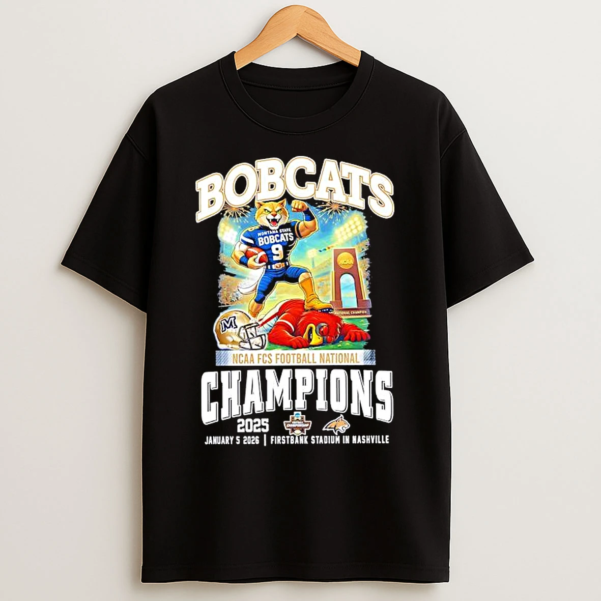 Classic Bobcats Won The Ncaa Fcs Football National Champions Jan 5th 2026 Firstbank Stadium T Shirts