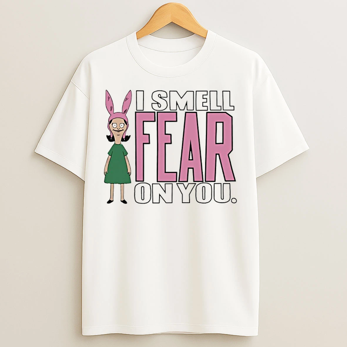 Classic Bobs Burgers Louise I Smell Fear On You T Shirts