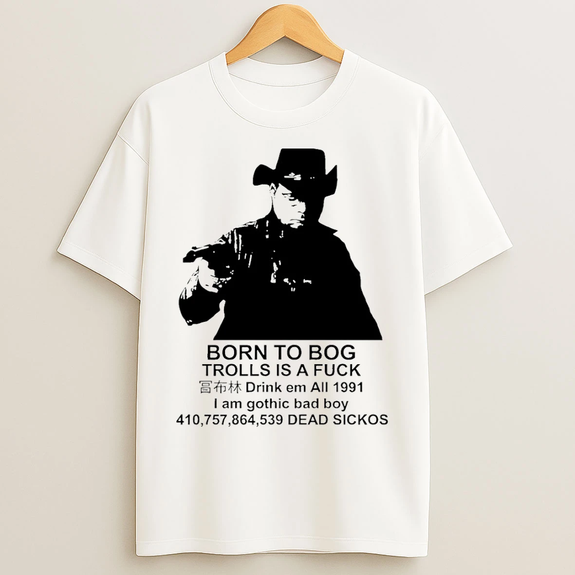 Classic Born To Bog Trolls Is A Fuck 1991 T Shirts
