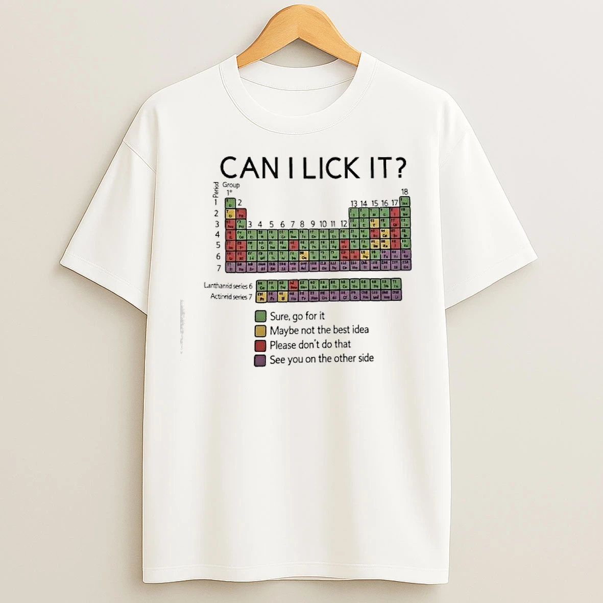 Classic Can I Lick It Sure Go For It Maybe Not The Best Idea Please Dont Do That T Shirts