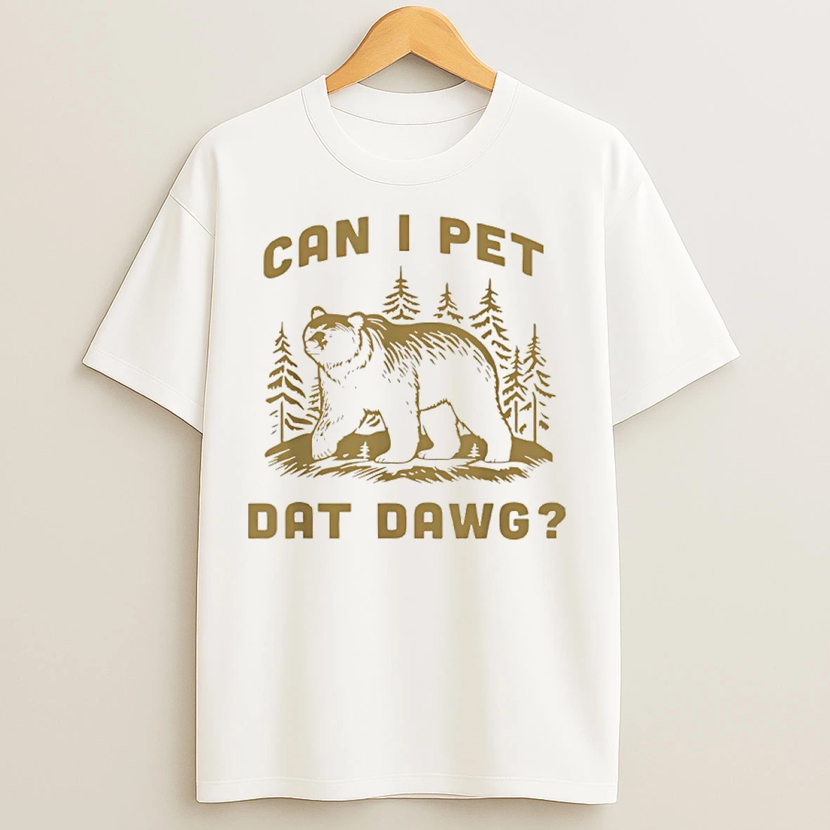Classic Can I Pet Dat Dawg Bear Meme T Shirts