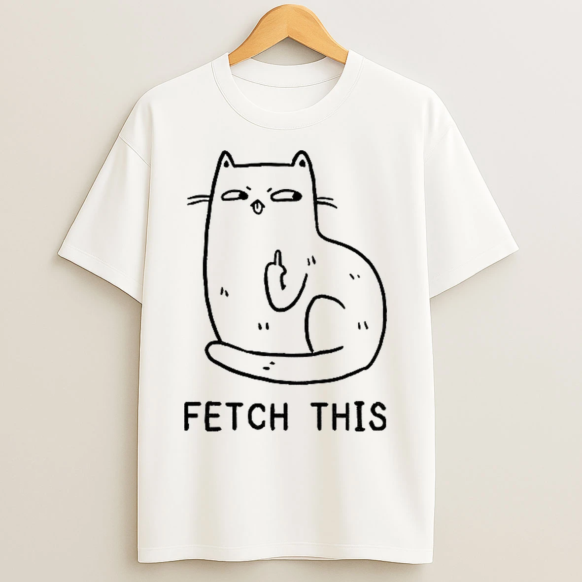 Classic Cat Middle Finger Fetch This Meme T Shirts