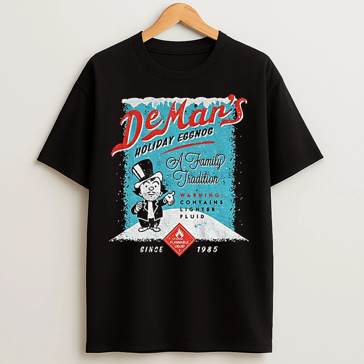 Classic Charles Demars Eggnog With Lighter Fluid A Family Jradition T Shirts