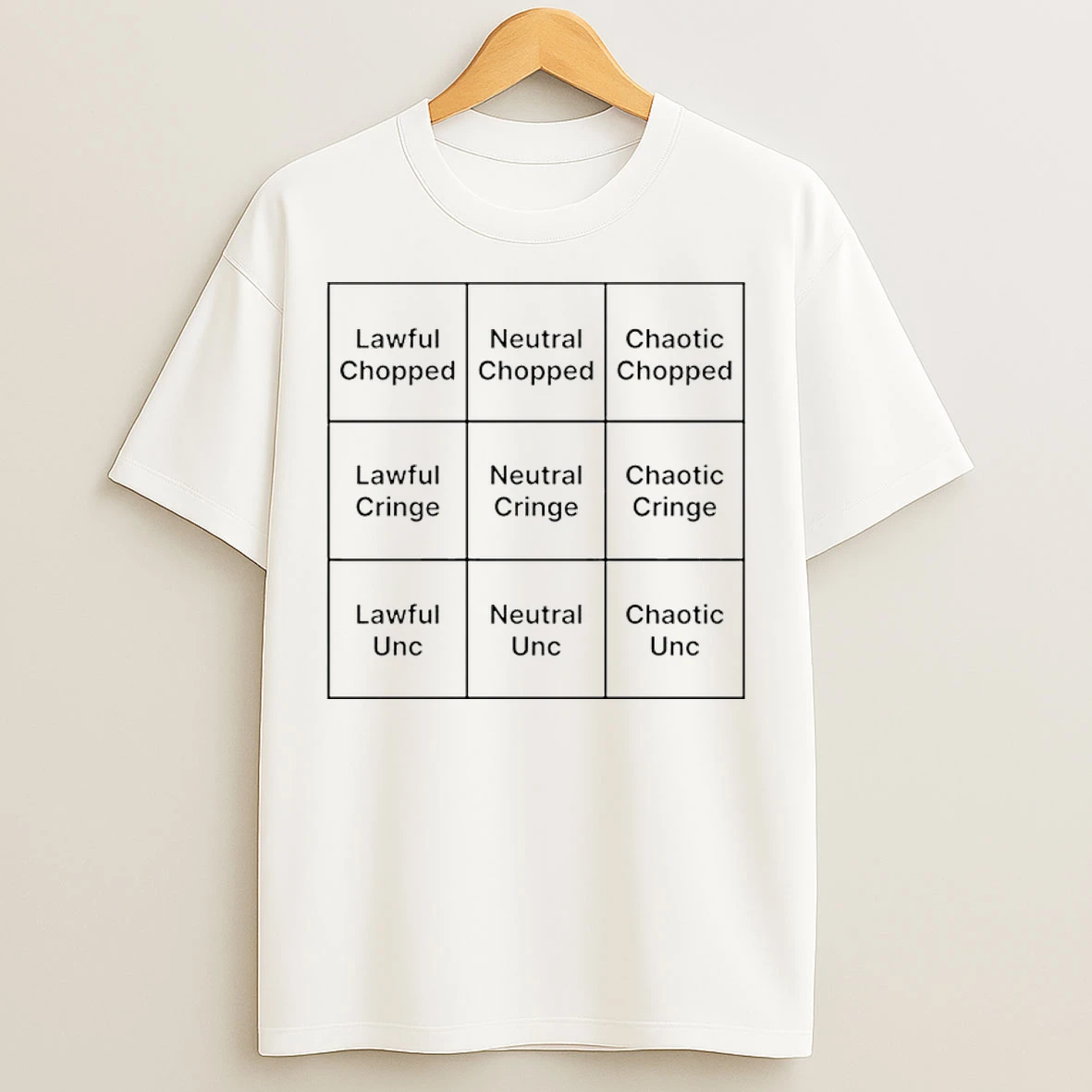 Classic Chopped Lawful Neutral Chaotic T Shirts