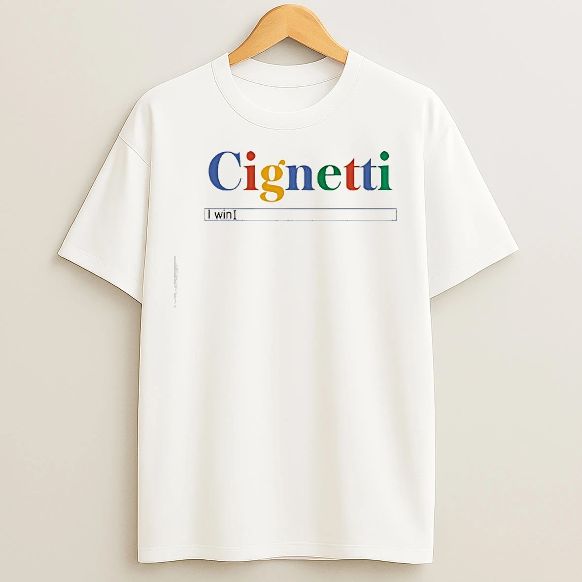 Classic Cignetti I Win Search Bar T Shirts