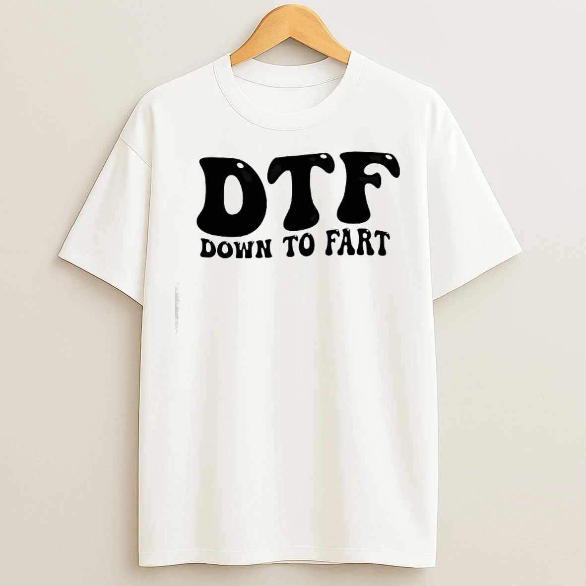 Classic Dtf Down To Fart T Shirts