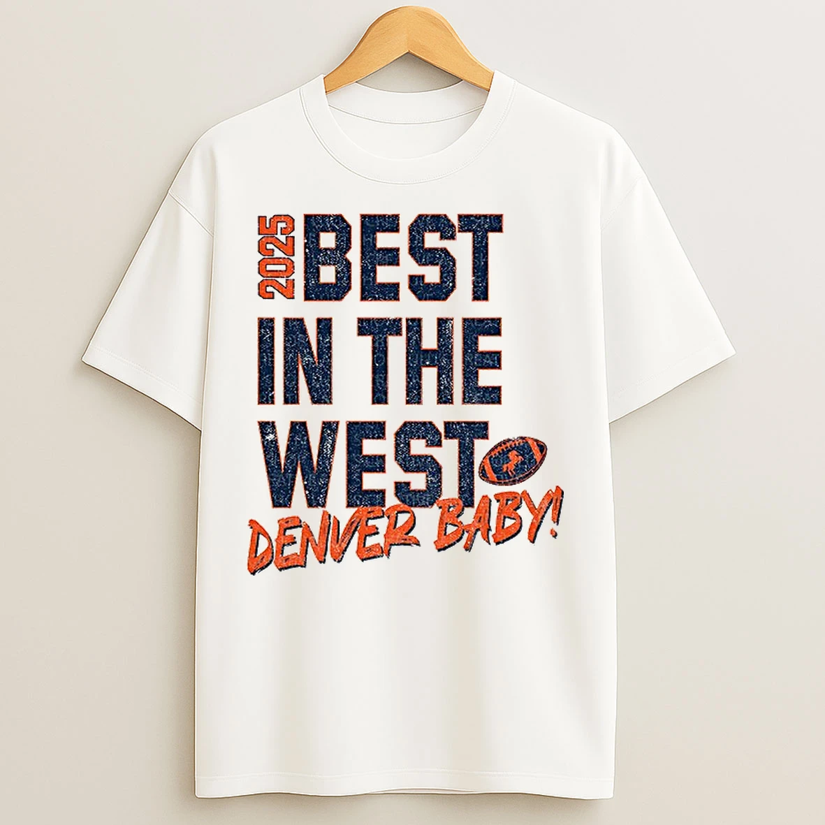 Classic Denver Broncos Football Best In The West Denver Baby 2025 T Shirts