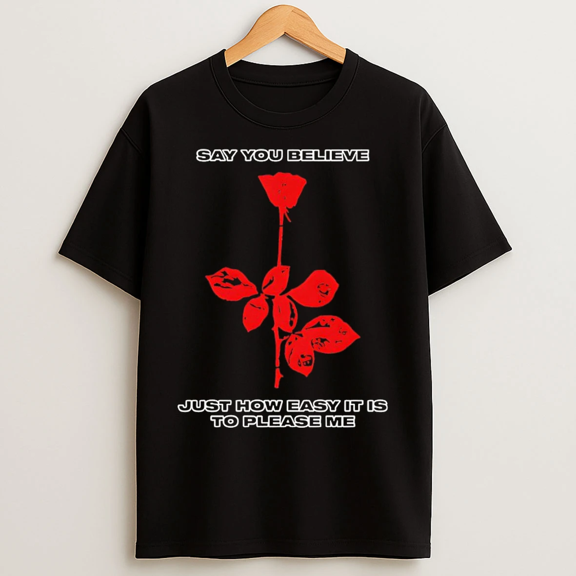 Classic Depeche Mode Rose Say You Believe Just How Easy It Is To Please Me Vintage T Shirts