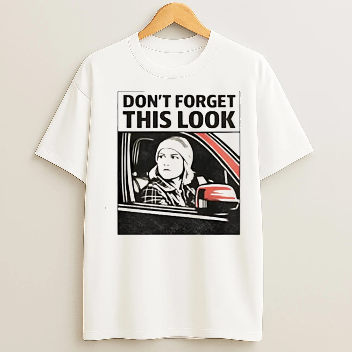 Classic Dont Forget This Look Renee Nicole Good T Shirts