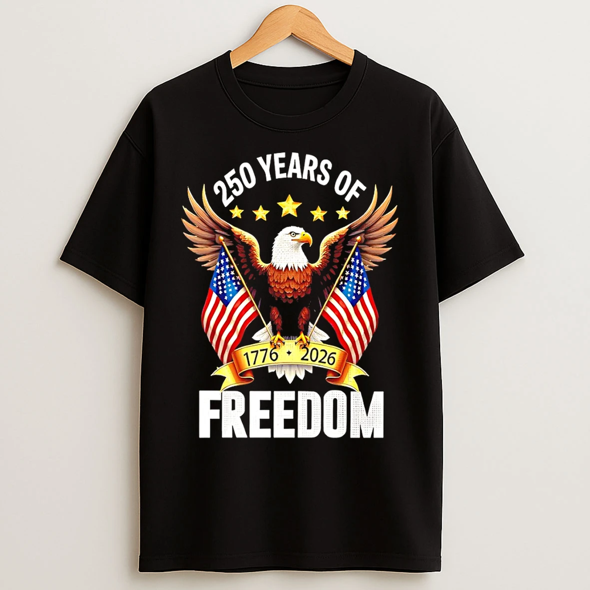 Classic Eagle 1776 2026 250 Years America 250th Anniversary Usa T Shirts