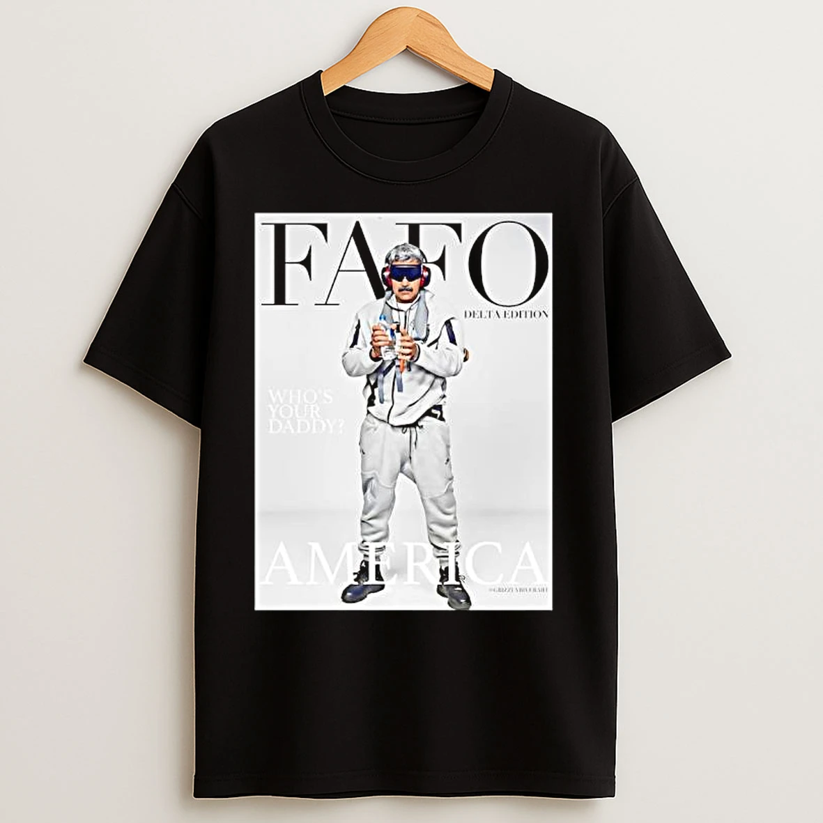 Classic Fafo Nicolas Maduro Whos Your Daddy America Delta Edition T Shirts