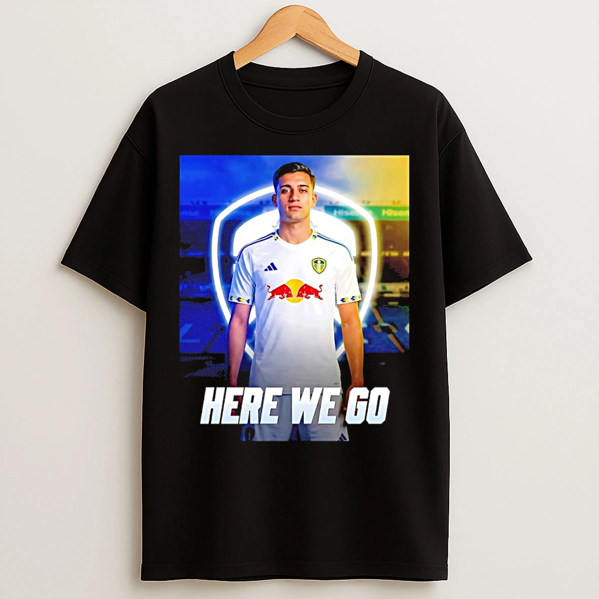 Classic Facundo Buonanotte To Leeds United Here We Go T Shirts