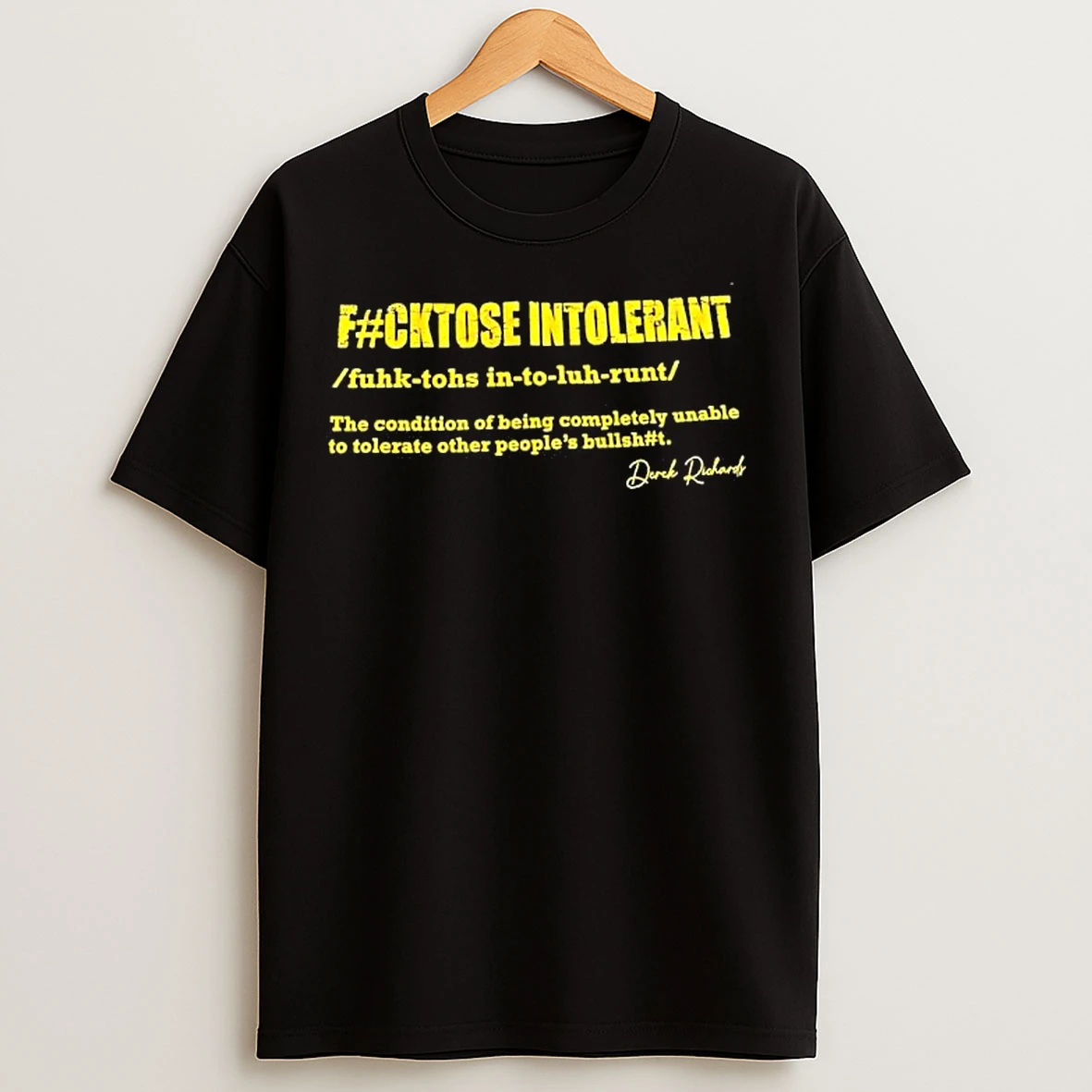 Classic Fckose Intolerant Graphic T Shirts