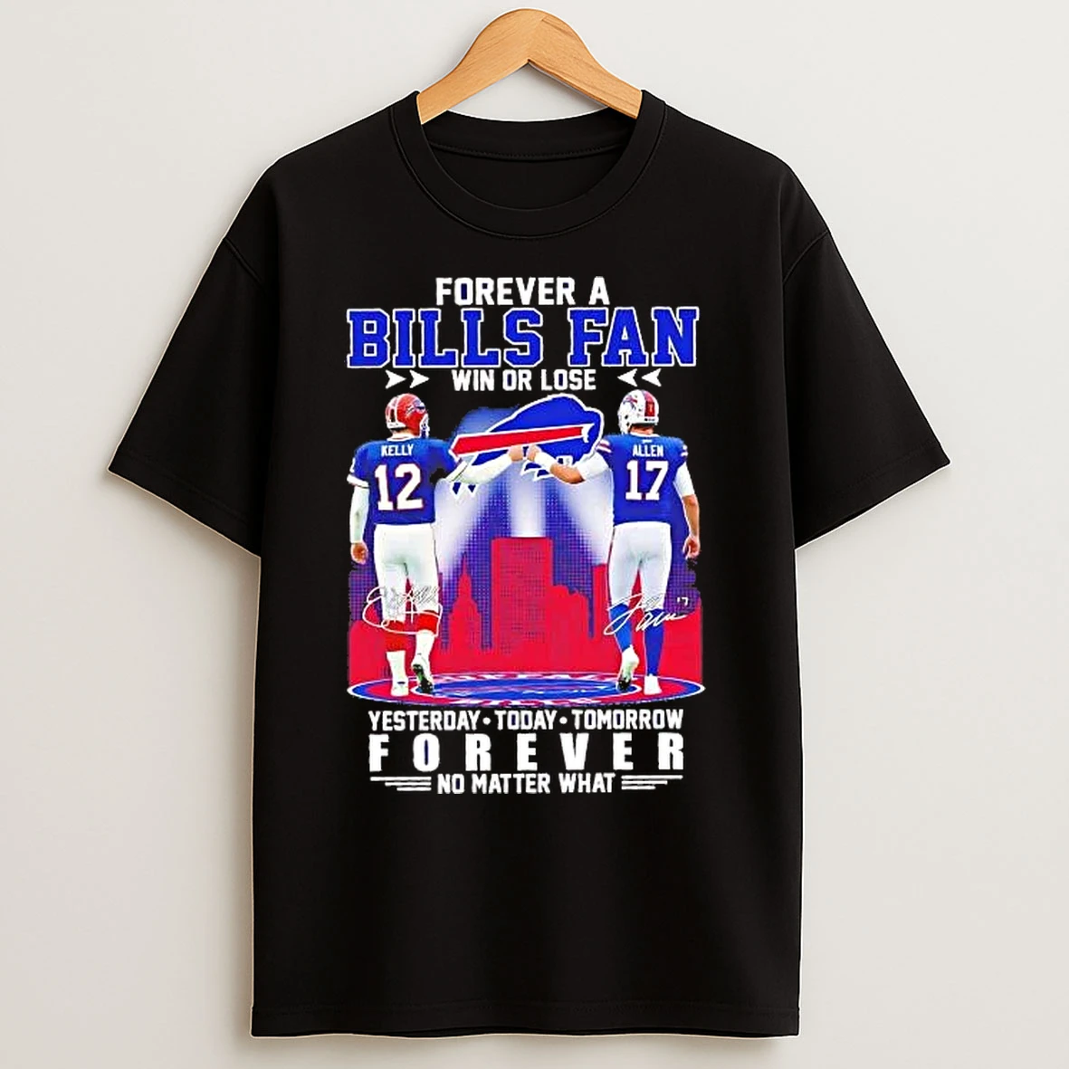 Classic Forever A Bills Fan Win Or Lose Kelly And Allen Fist Bump T Shirts