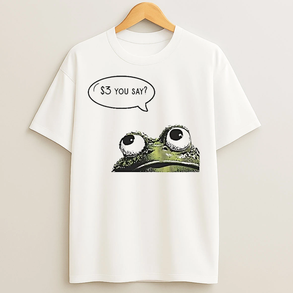 Classic Frog Three Dollar You Say T Shirts