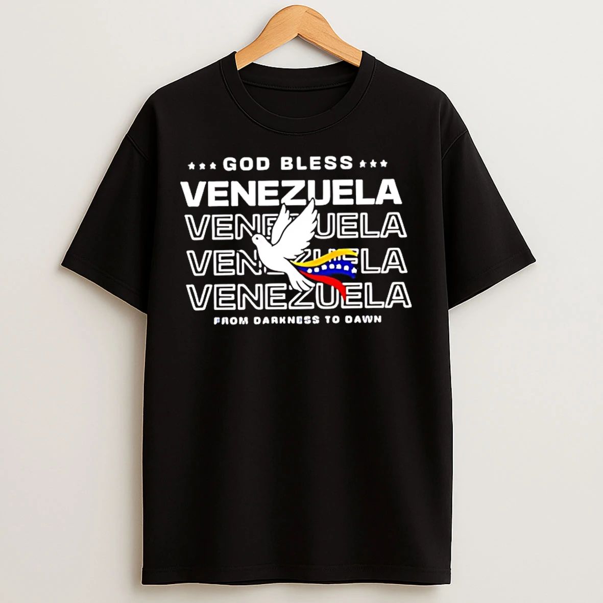 Classic God Bless Venezuela From Darkness To Dawn Dove T Shirts
