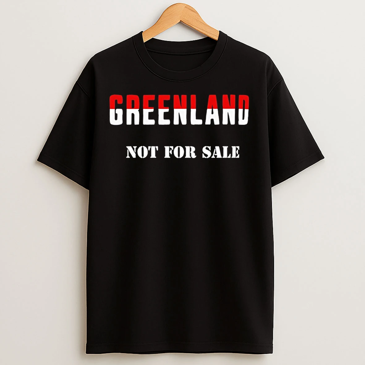 Classic Greenland Not For Sale Political Statement T Shirts