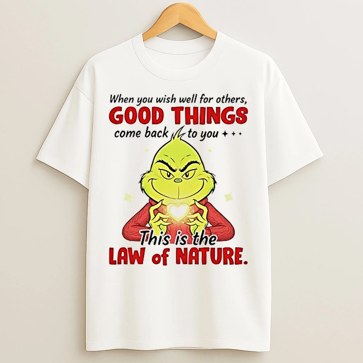 Classic Grinch When You Wish Well For Others Good Things Come Back T Shirts