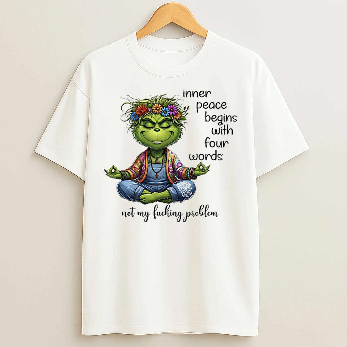 Classic Grinch Yoga Inner Peace Begins With Four Words Not My Fucking Problem T Shirts