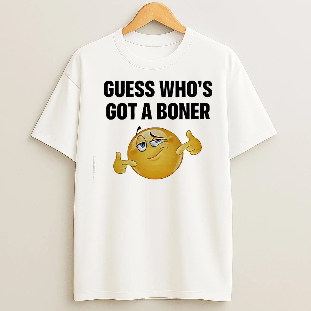 Classic Guess Whos Got A Boner Emoji T Shirts