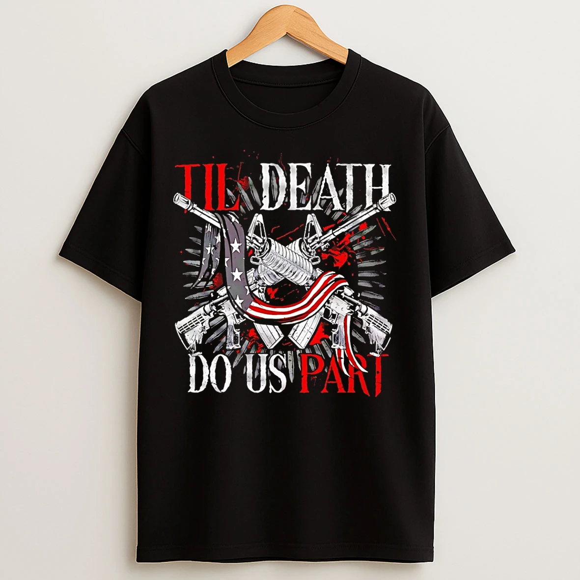 Classic Guns Til Death Do Us Part T Shirts