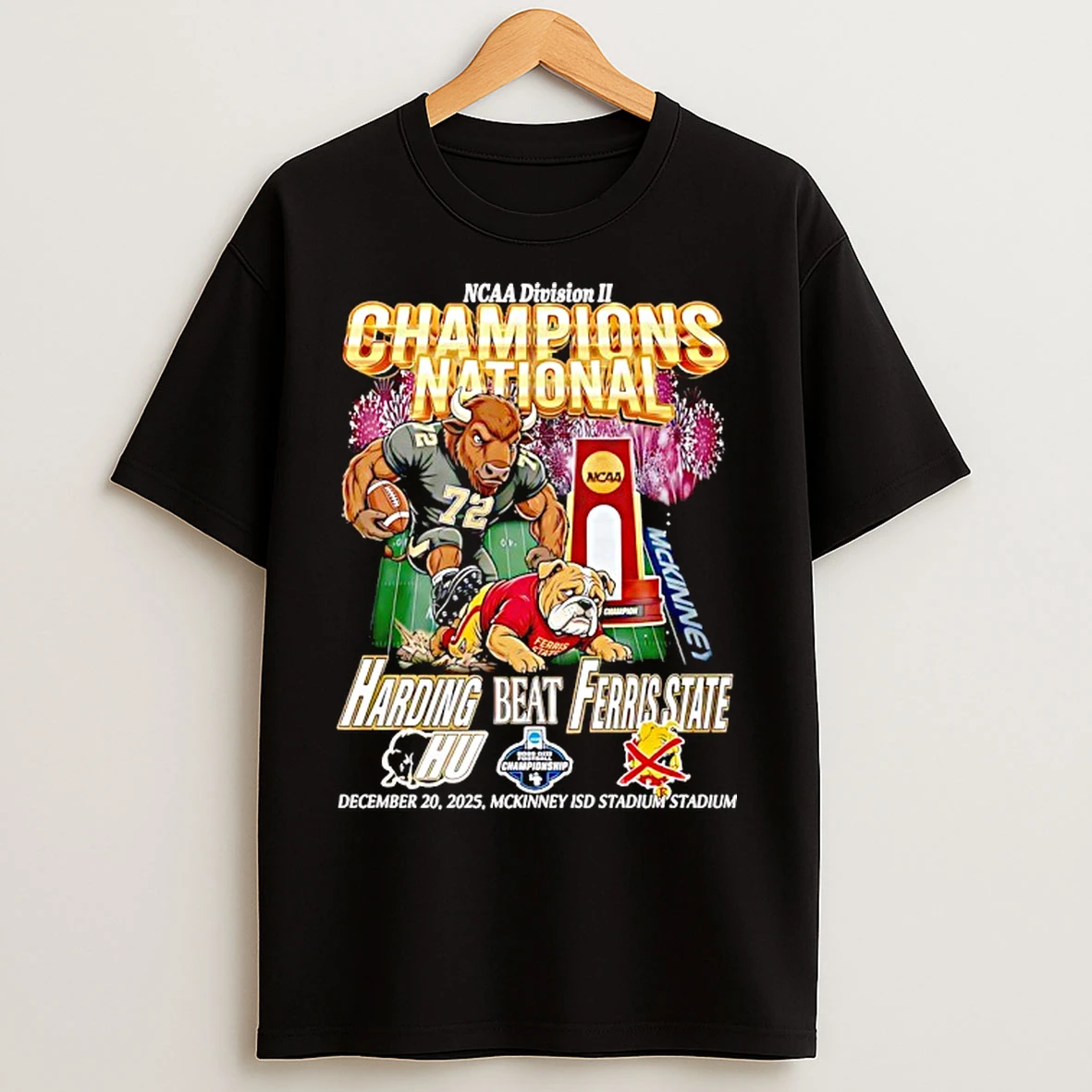 Classic Harding Bison Beat Ferris State Bulldogs Ncaa Division Ii National Football Championship T Shirts