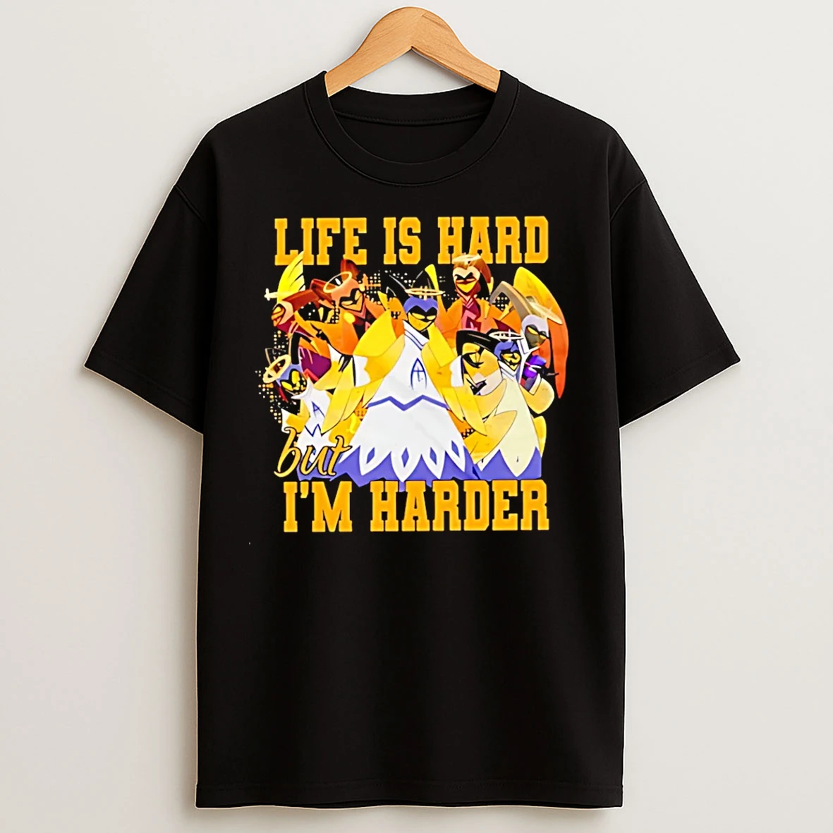 Classic Hazbin Hotel Life Is Hard But Im Harder T Shirts