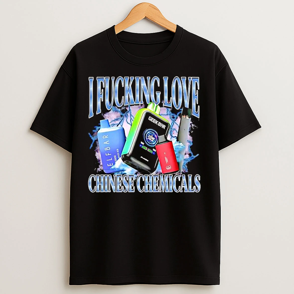 Classic I Fucking Love Chinese Chemicals Geek Bar Skyview Graphic T Shirts