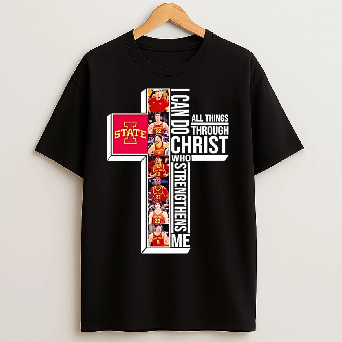 Classic I Can Do All Things Through Christ Who Strengthens Me Iowa State Cyclones T Shirts