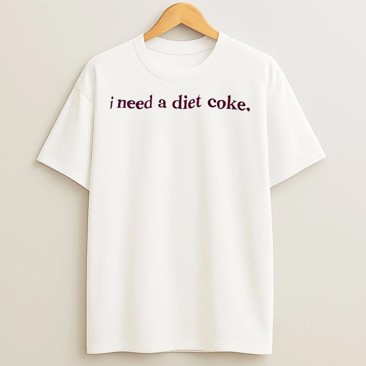 Classic I Need A Diet Coke T Shirts