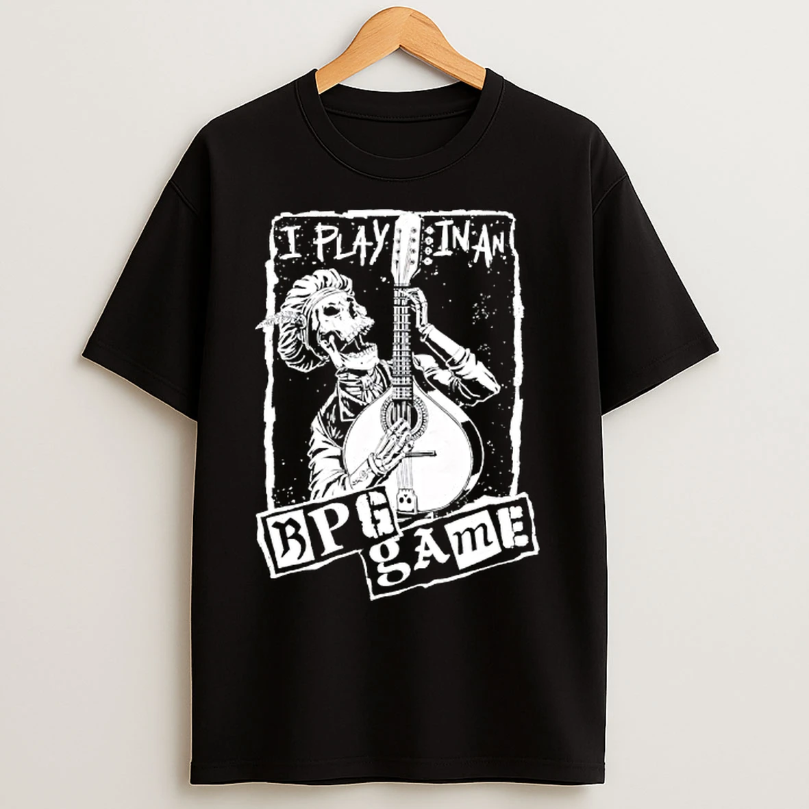 Classic I Play In An Rpg Game T Shirts