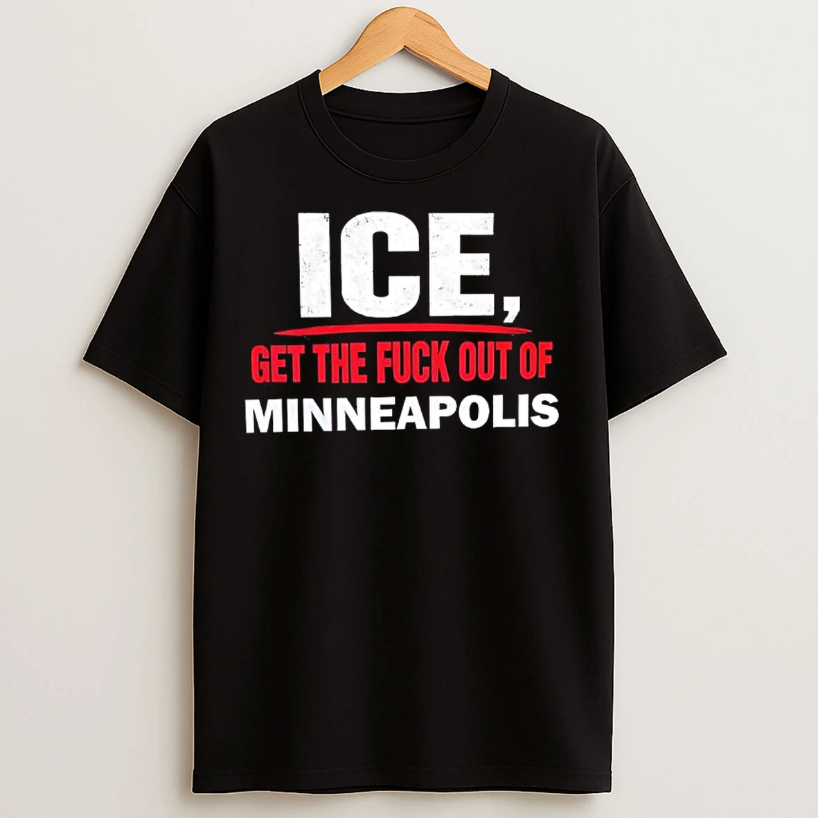 Classic Ice Get The Fuck Out Of Minneapolis T Shirts