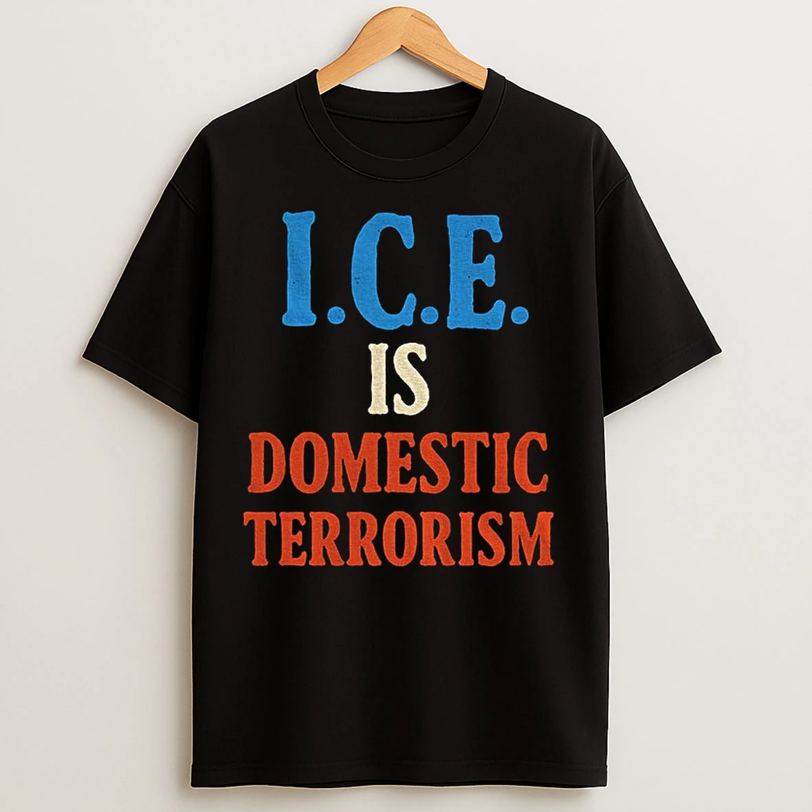 Classic Ice Is Domestic Terrorism Abolish Ice Anti Trump Political T Shirts